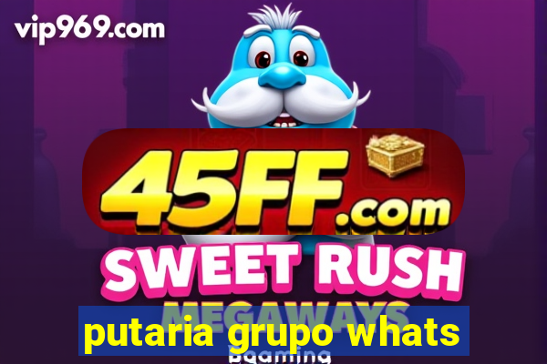 putaria grupo whats